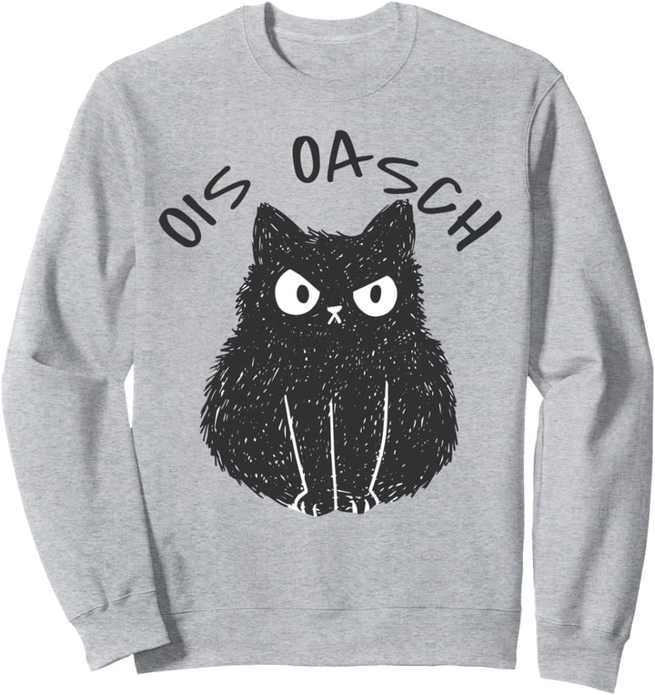 Ois oasch lustiger Katzen Spruch Wienerisch schwarze Katze Sweatshirt