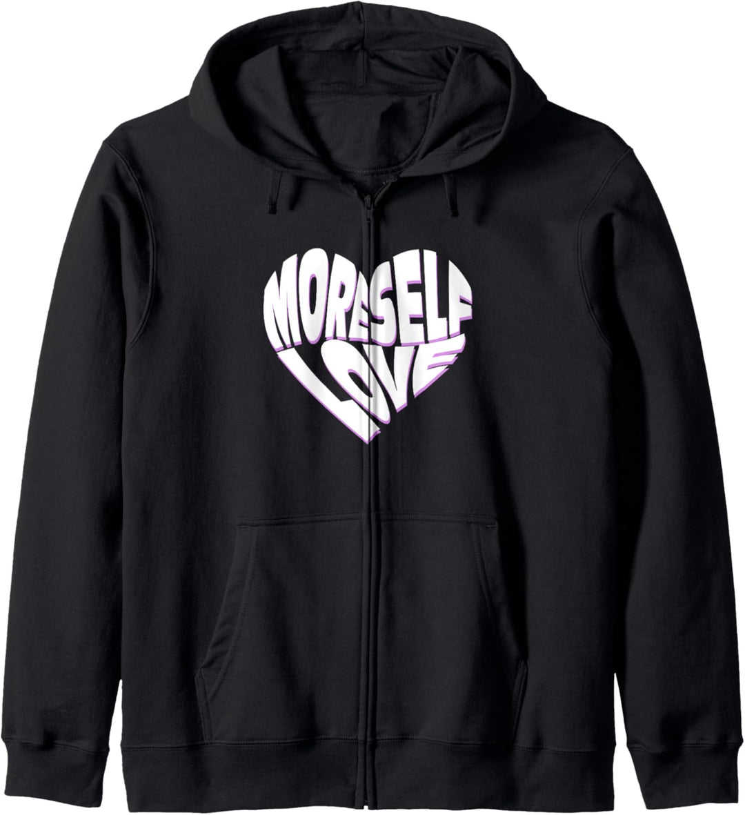 More Self Love Word Heart Kapuzenjacke