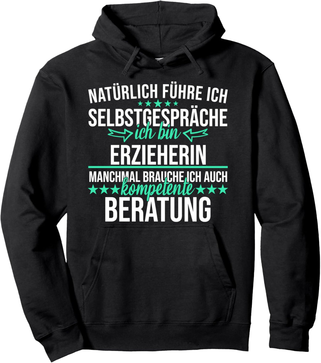 Erzieherin Kindergärtnerin Kindergarten Spruch Geschenkidee Pullover Hoodie