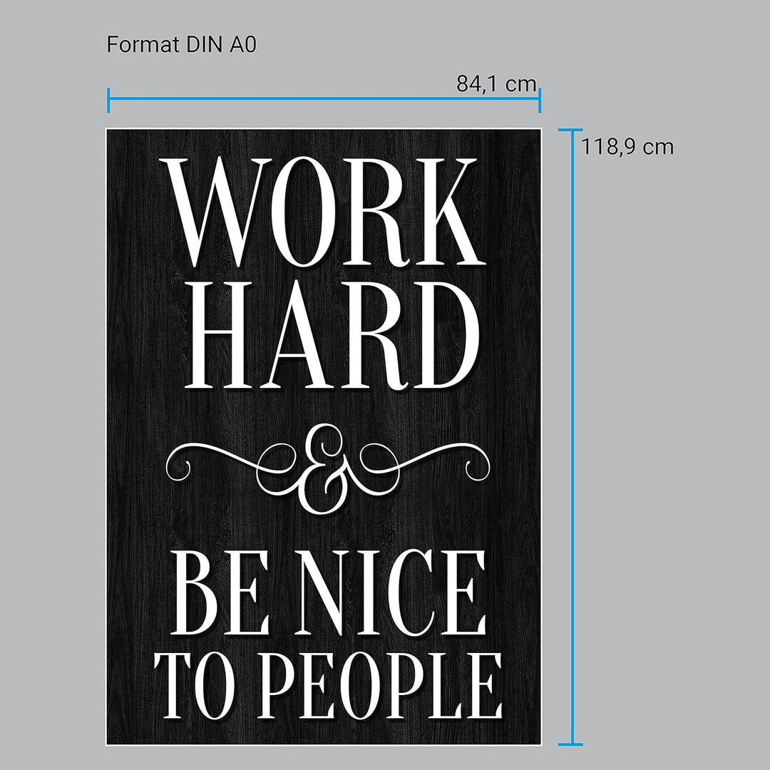 wandmotiv24 Poster als Wanddeko, Grösse Din A0, Work Hard, be Nice, Holz dunkel, Moderne Wanddeko, W