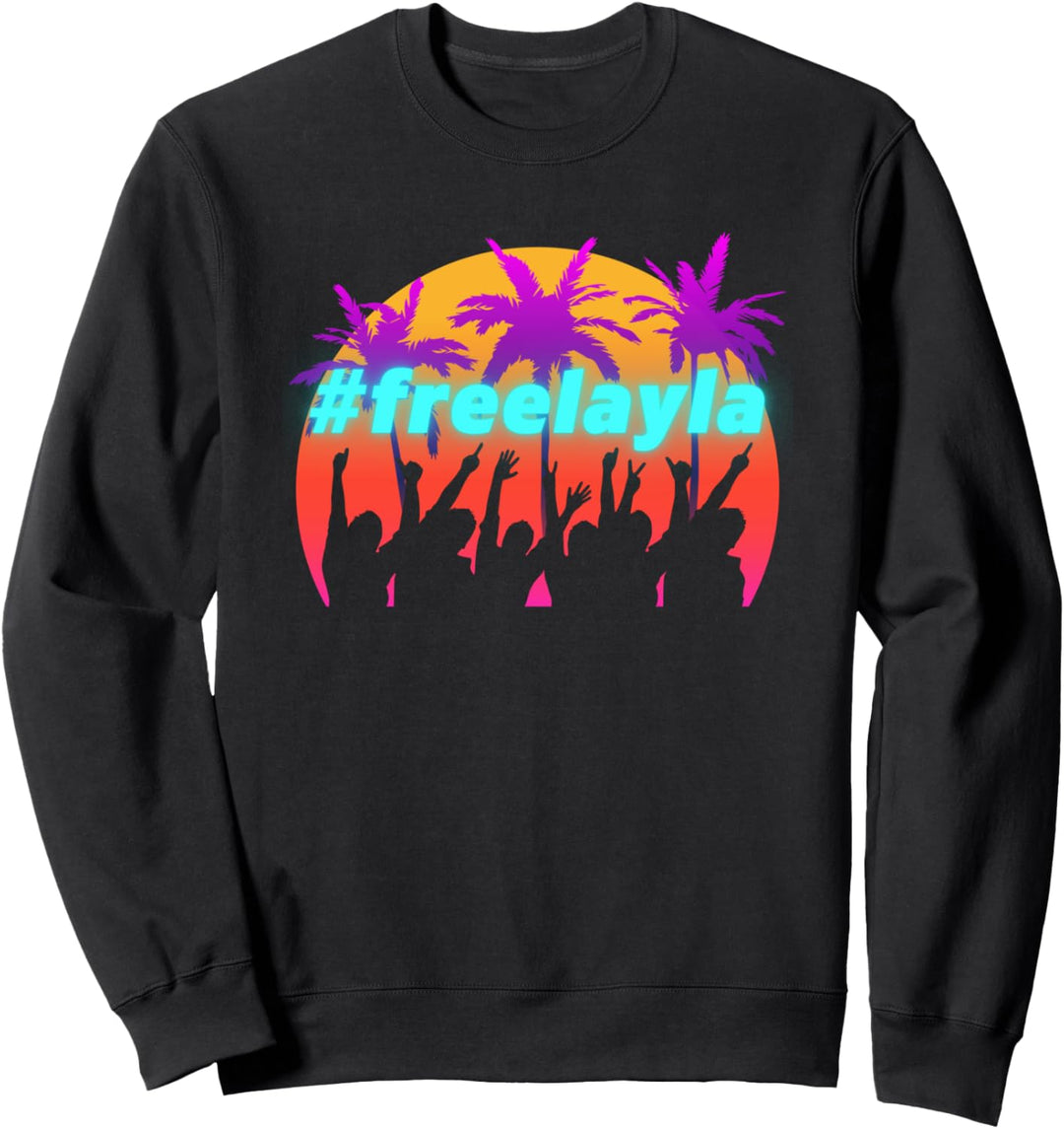 #freelayla Malle Party Sommerdesign Free Layla Leila Laila Sweatshirt