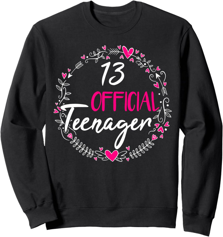 13. Geburtstag Mädchen 13 Jahre Teenager Geburtstag Geschenk Sweatshirt