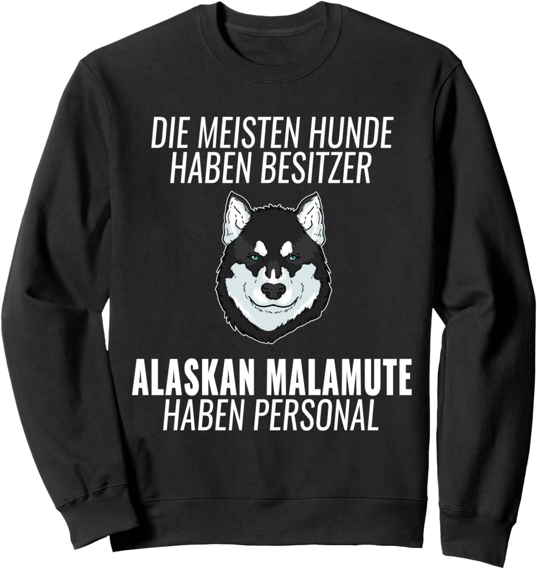 Lustiges Alaskan Malamute Personal Hundehalter Geschenk Hund Sweatshirt