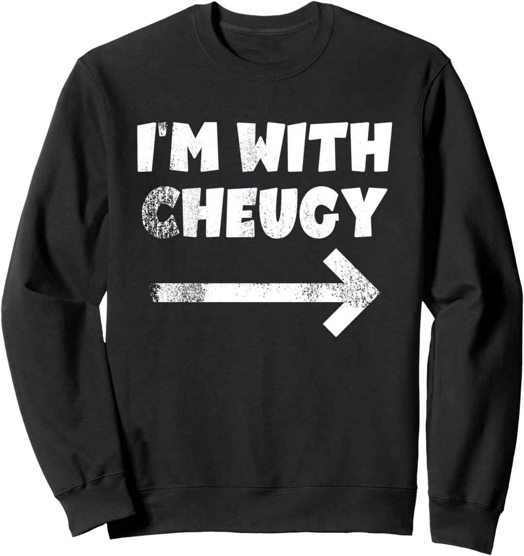 I'm With Cheugy Funny Generation Z Sweatshirt