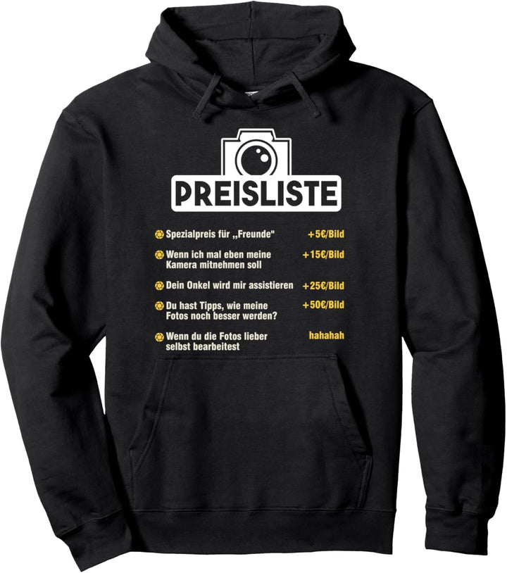 Fotograf Preisliste Kamera Objektiv Fotografin Foto Geschenk Pullover Hoodie