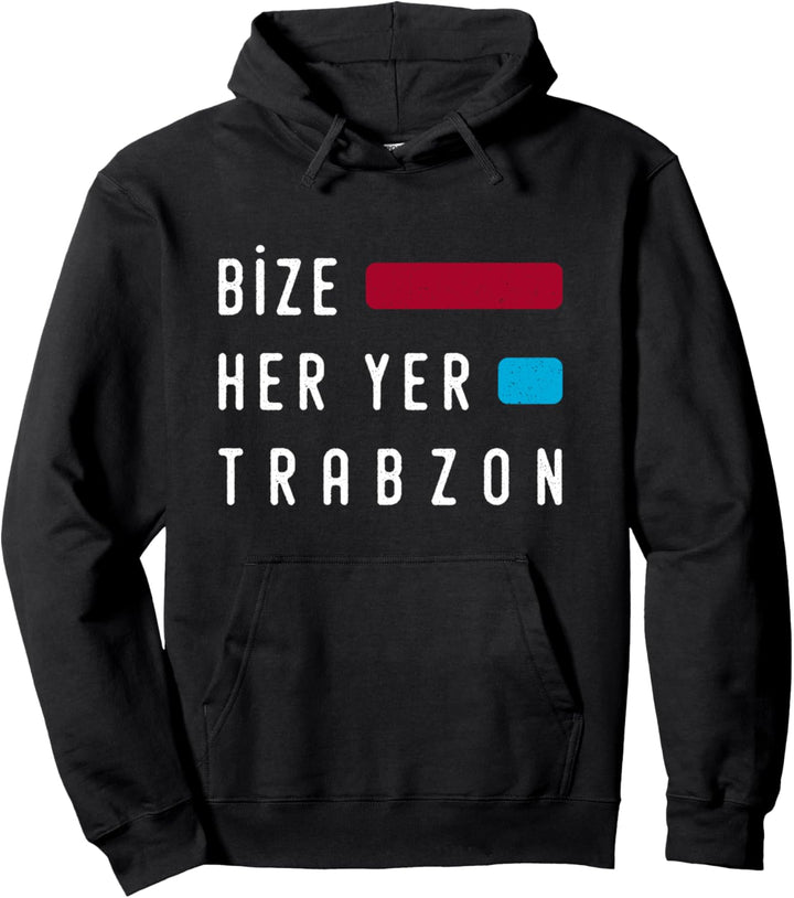 61 Trabzon Türkei Ortahisar Akcaabat Arakli Yomra Türkiye Pullover Hoodie