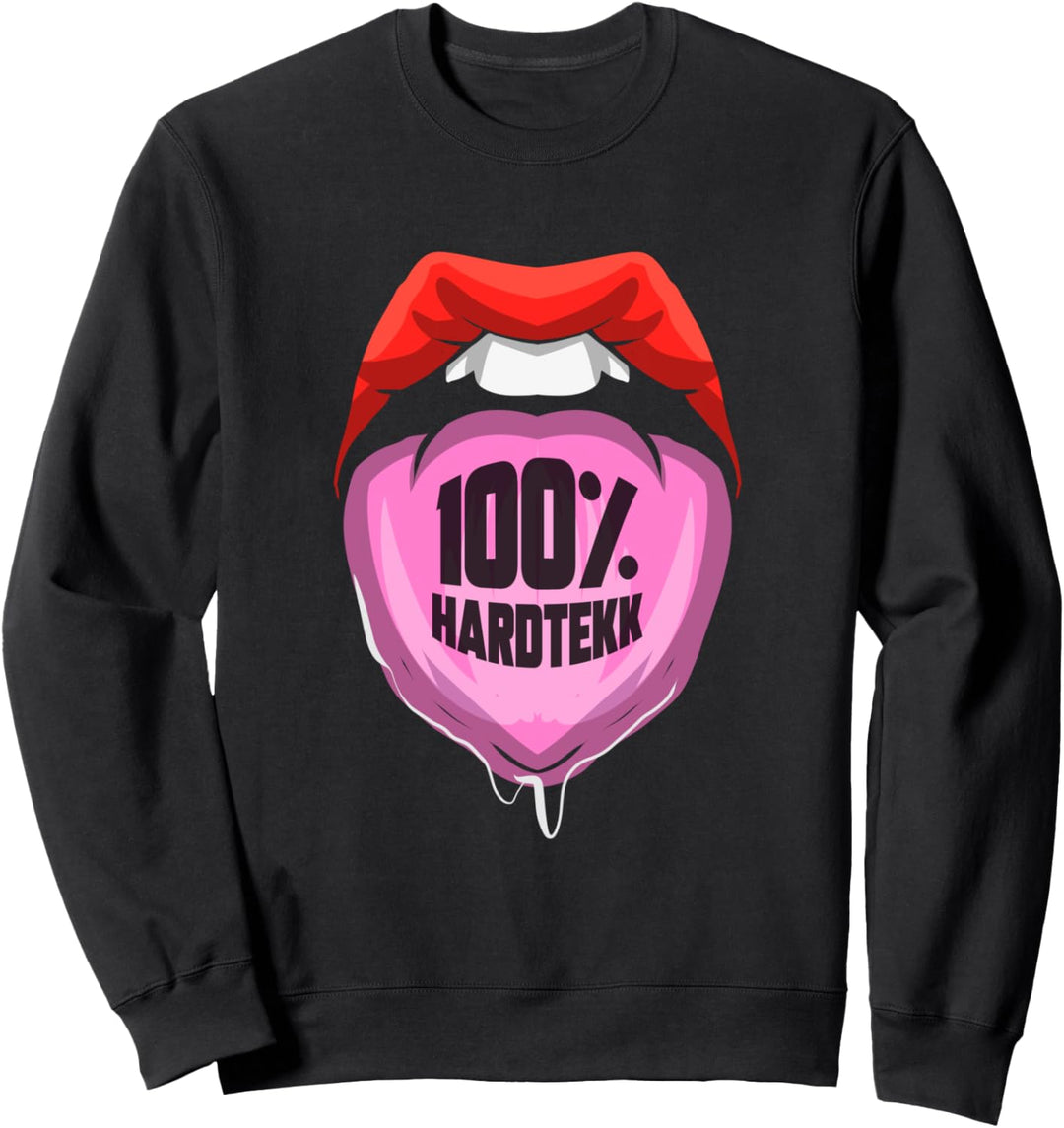 100% Hardtekk Musik Techno Music Raver Sweatshirt