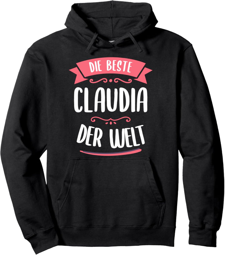 Beste Claudia der Welt Pullover Hoodie