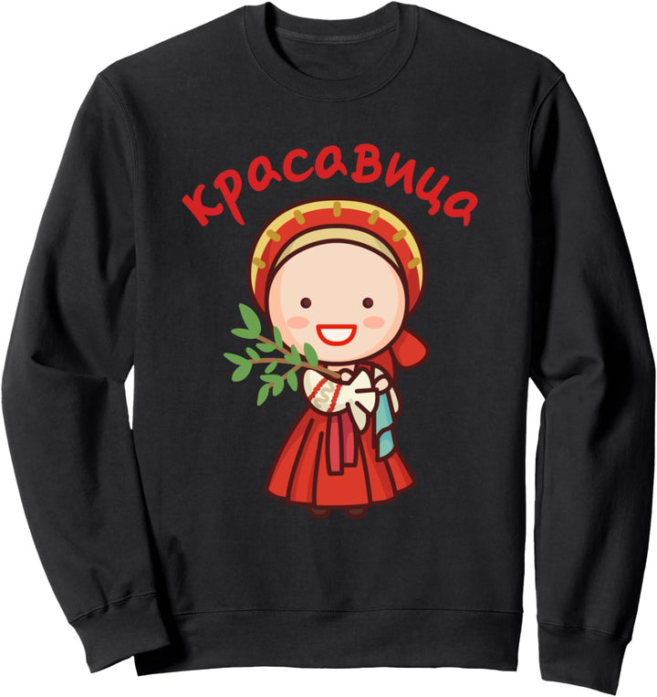 Krasawiza Russische Schönheit in Russland Kostüm Kyrillisch Sweatshirt