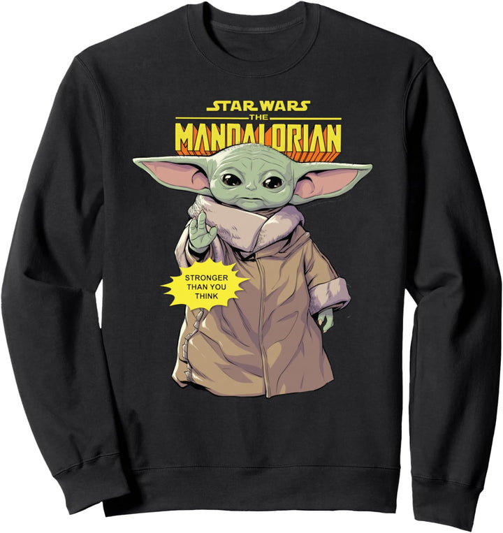 Star Wars The Mandalorian The Child Stronger Than You Think Sweatshirt