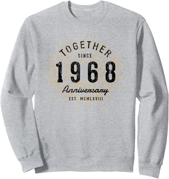 Zusammen seit 1968 Jahrestag Sweatshirt