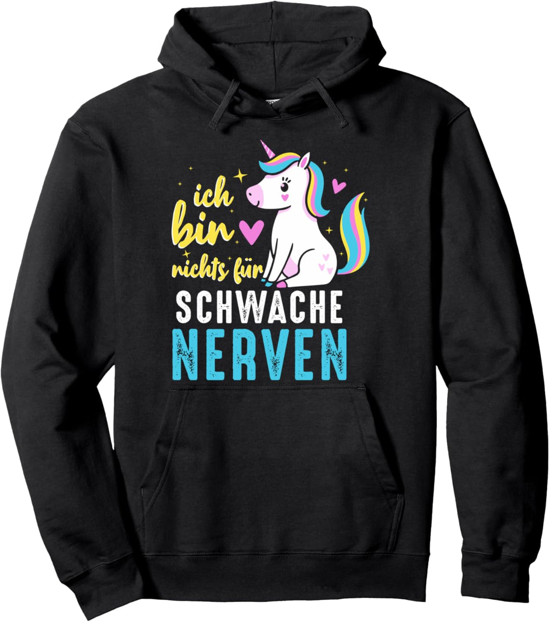 Ich Bin Nichts Für Schwache Nerven Pullover Hoodie