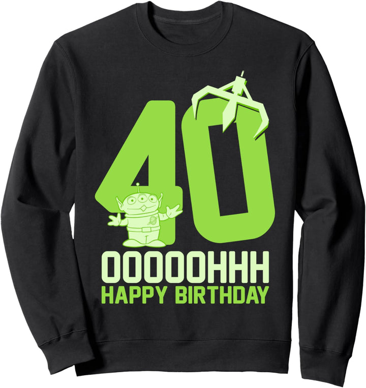 Disney Pixar Toy Story Aliens Ooh Happy 40th Birthday Sweatshirt