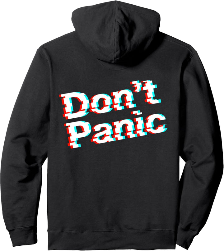 Dont Panic Cool Typographic Shattered Style Pullover Hoodie