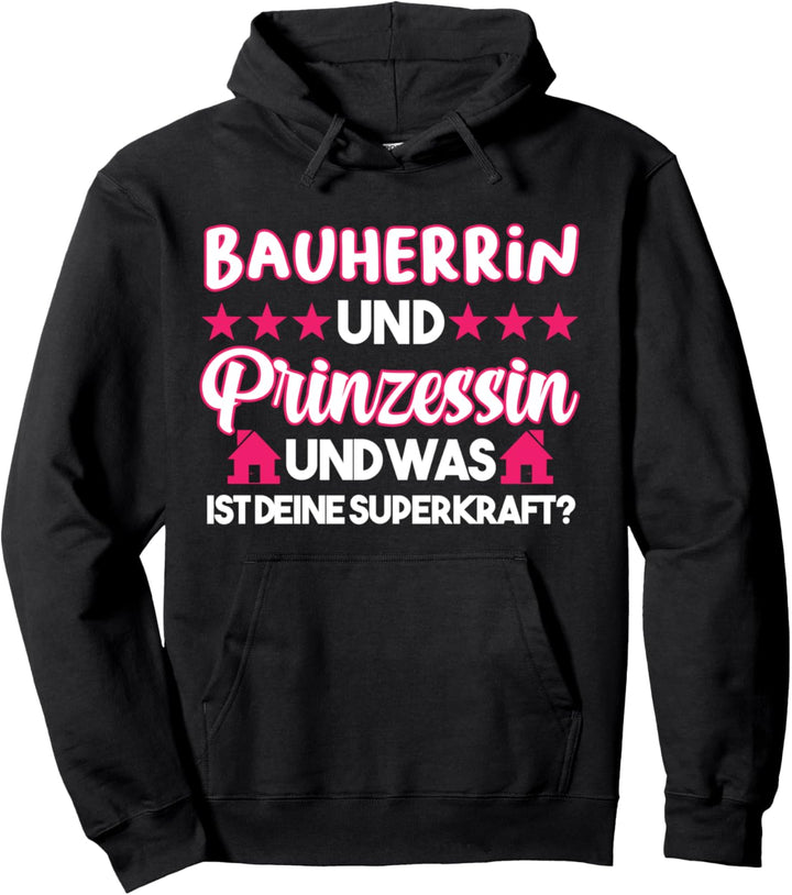 Bauherrin Hausbau Bauherr Pullover Hoodie