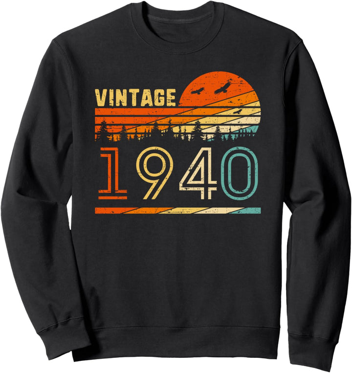 Vintage 1940 Retro-Geschenk zum 80. Geburtstag Spass B-Tag 80 Sweatshirt