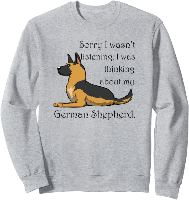 Witziger Spruch Schäferhund Hundehalter Sweatshirt