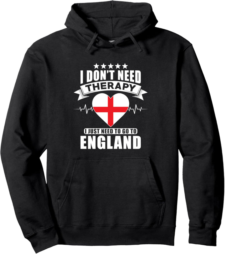 England - Ich brauche keine Therapie Ich muss nur nach England Pullover Hoodie
