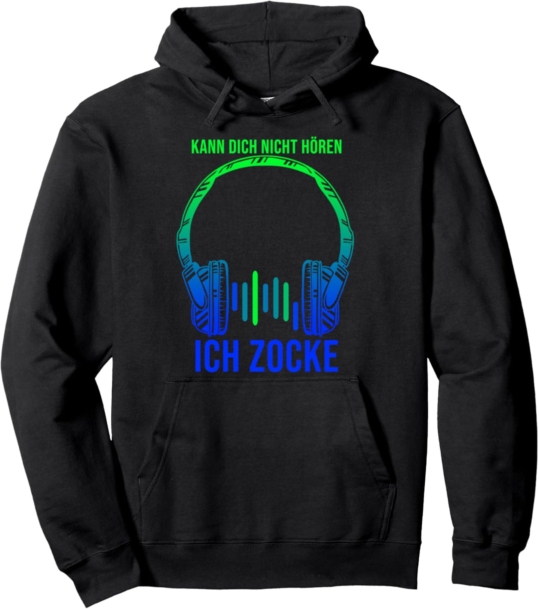 Gaming Gamer Hör dich nicht Geschenk Pullover Hoodie