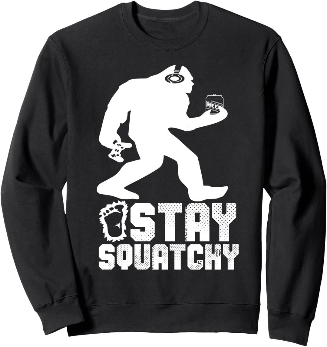 Bleib knackiger Bigfoot Sweatshirt