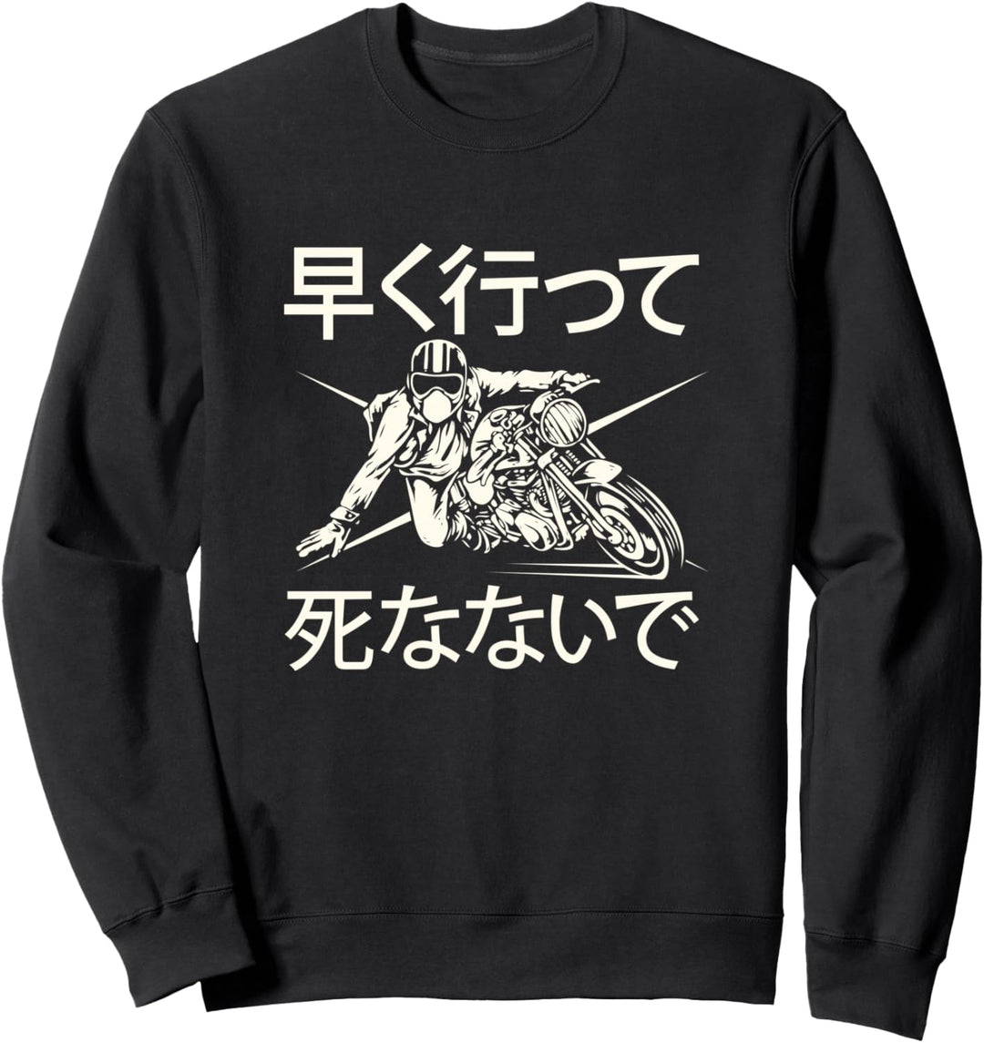 Retro Vintage Motorcycle Bikers Go - Fast don’t die Sweatshirt