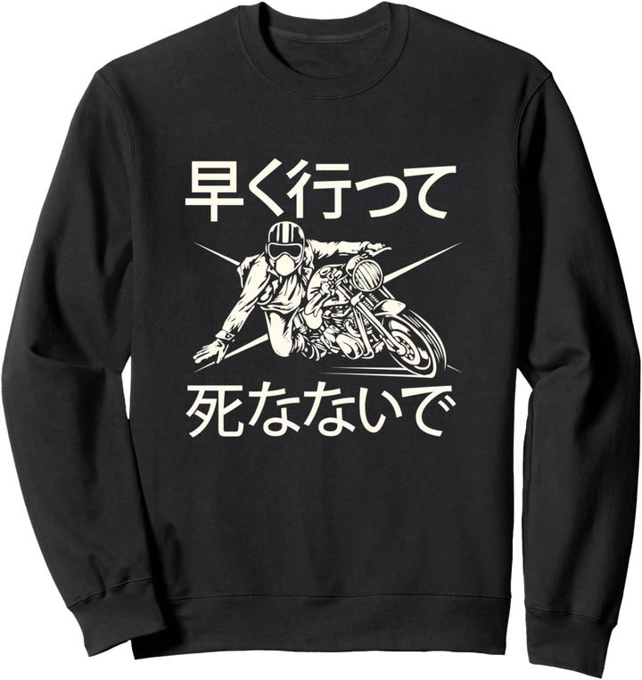 Retro Vintage Motorcycle Bikers Go - Fast don’t die Sweatshirt