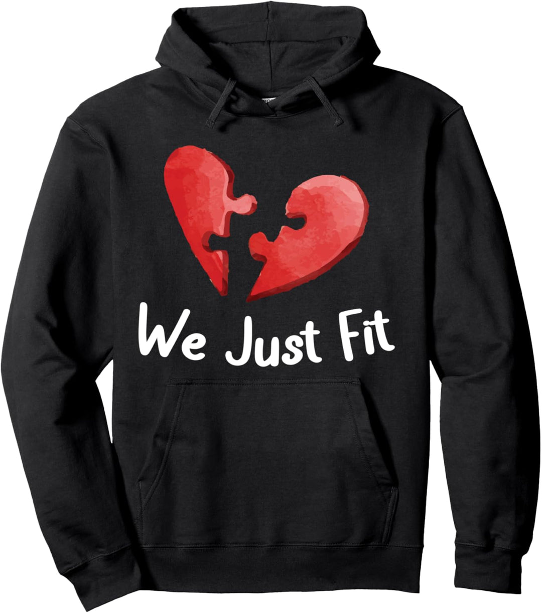 Schriftzug "We Just Fit" zum Valentinstag, Boyfriend Girlfriend" Pullover Hoodie