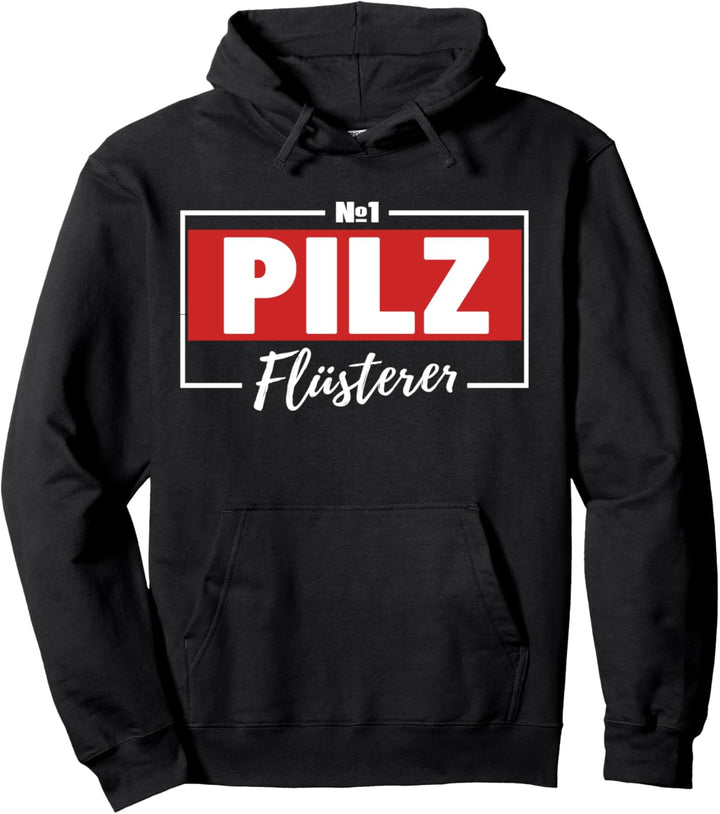 Pilz Flüsterer Bester Pilzsammler Sprüche Pilze sammeln Pullover Hoodie