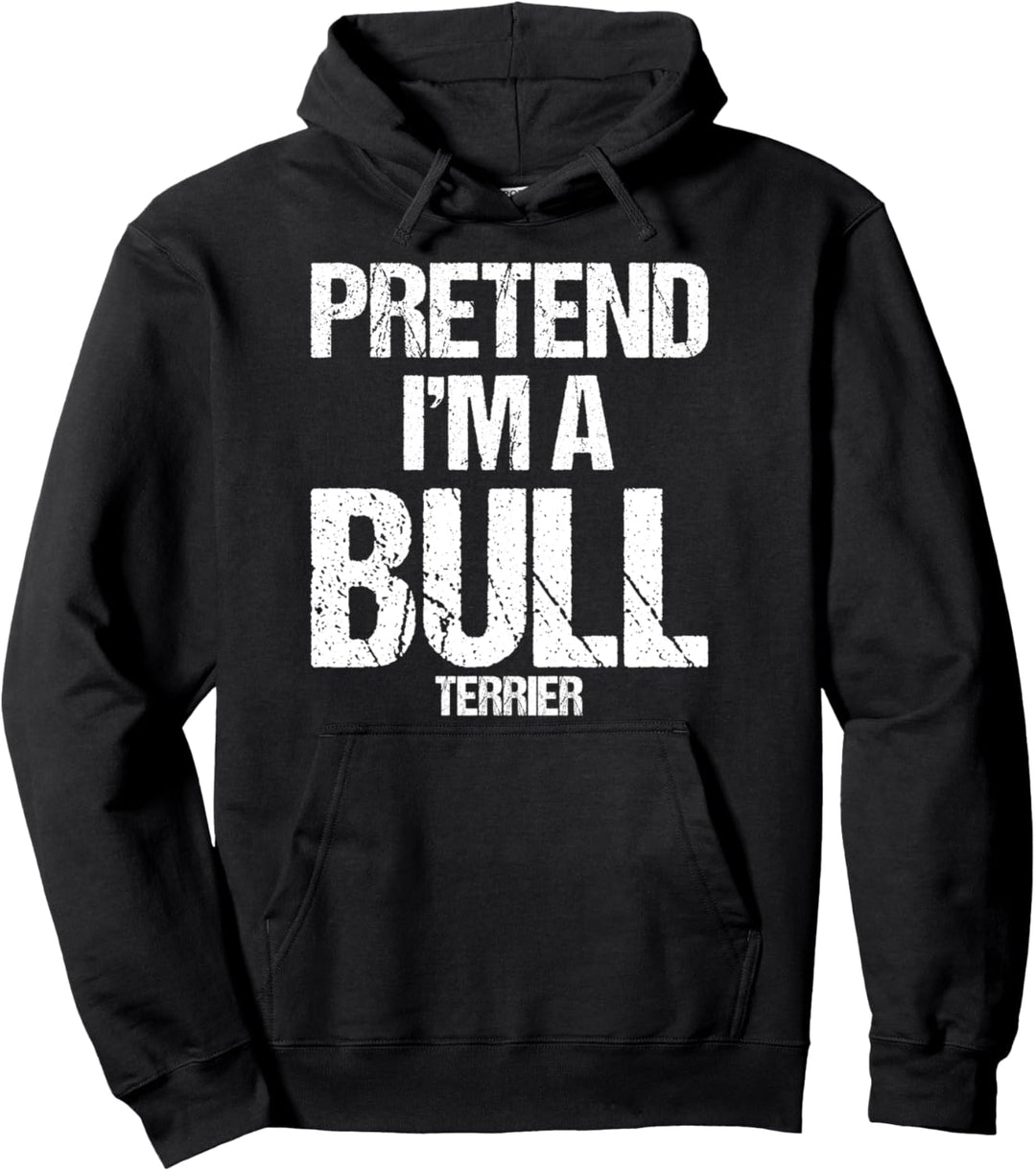 Pretend I'm An Bull Terrier Minimalist Hundekostüm Pullover Hoodie