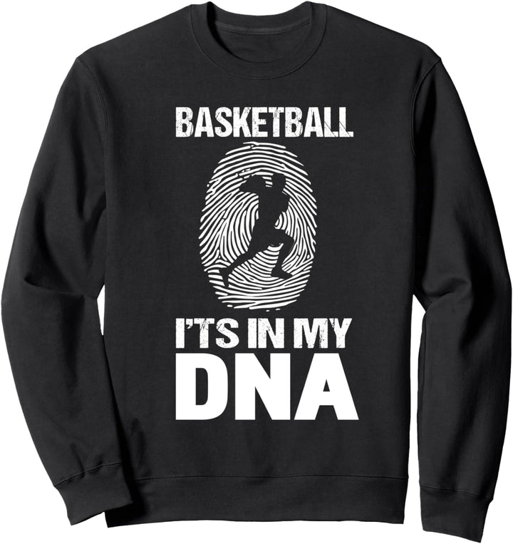 Basketball Is In My DNA Lustiger Basketballspieler Men Sweatshirt