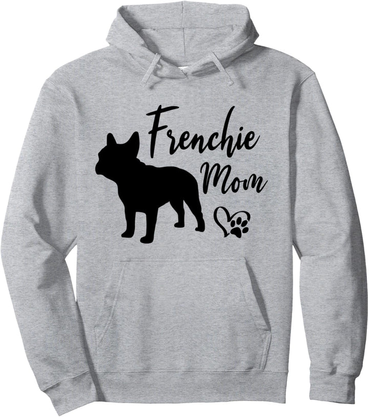 Frenchie Mom Französische Bulldogge Lustige Hundebesitzer Hunde Pullover Hoodie