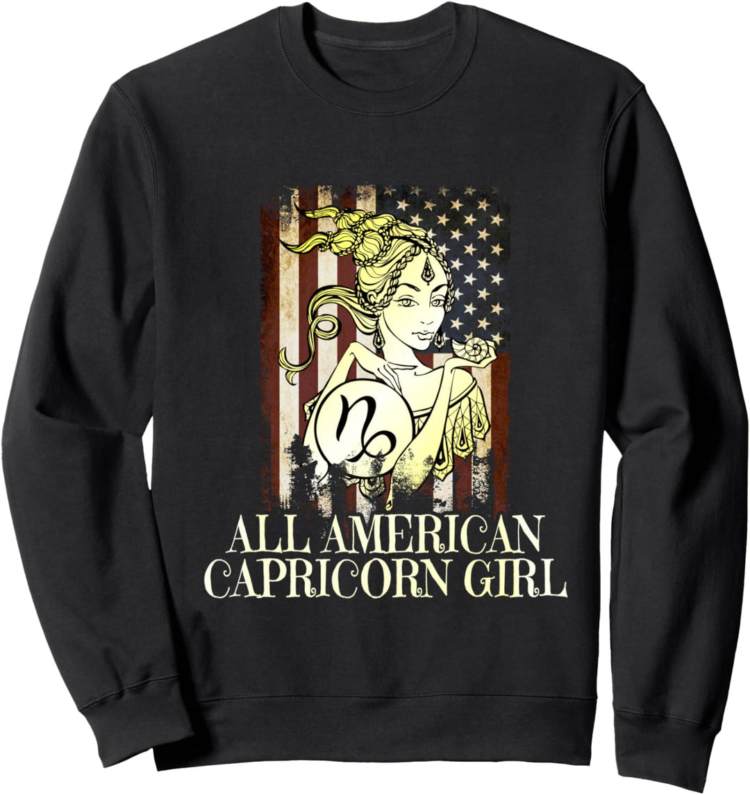 American Capricorn Girl December January Birthday Gift Sweatshirt