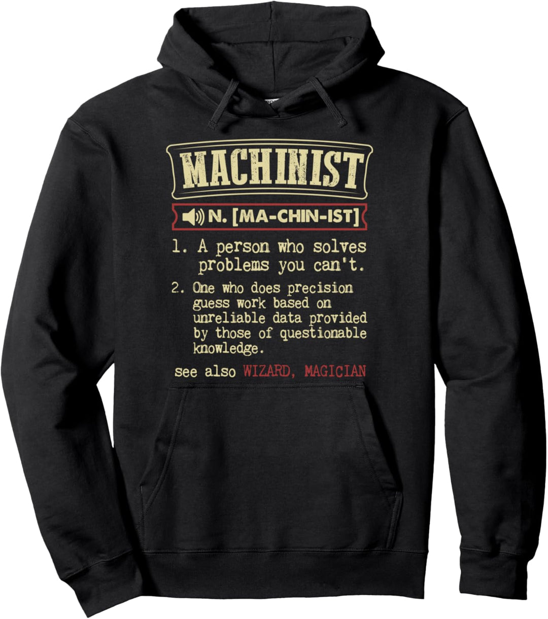 Machinist Gift Funny Dictionary Definition Pullover Hoodie