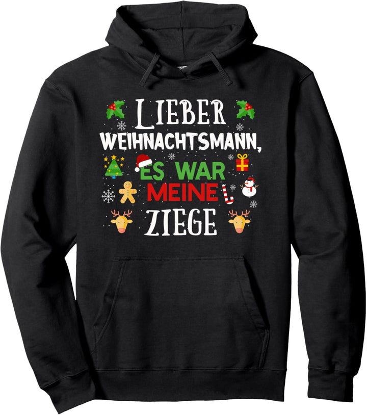 Lustiges Weihnachtsmann Meine Ziege War Es Geschenk Pullover Hoodie