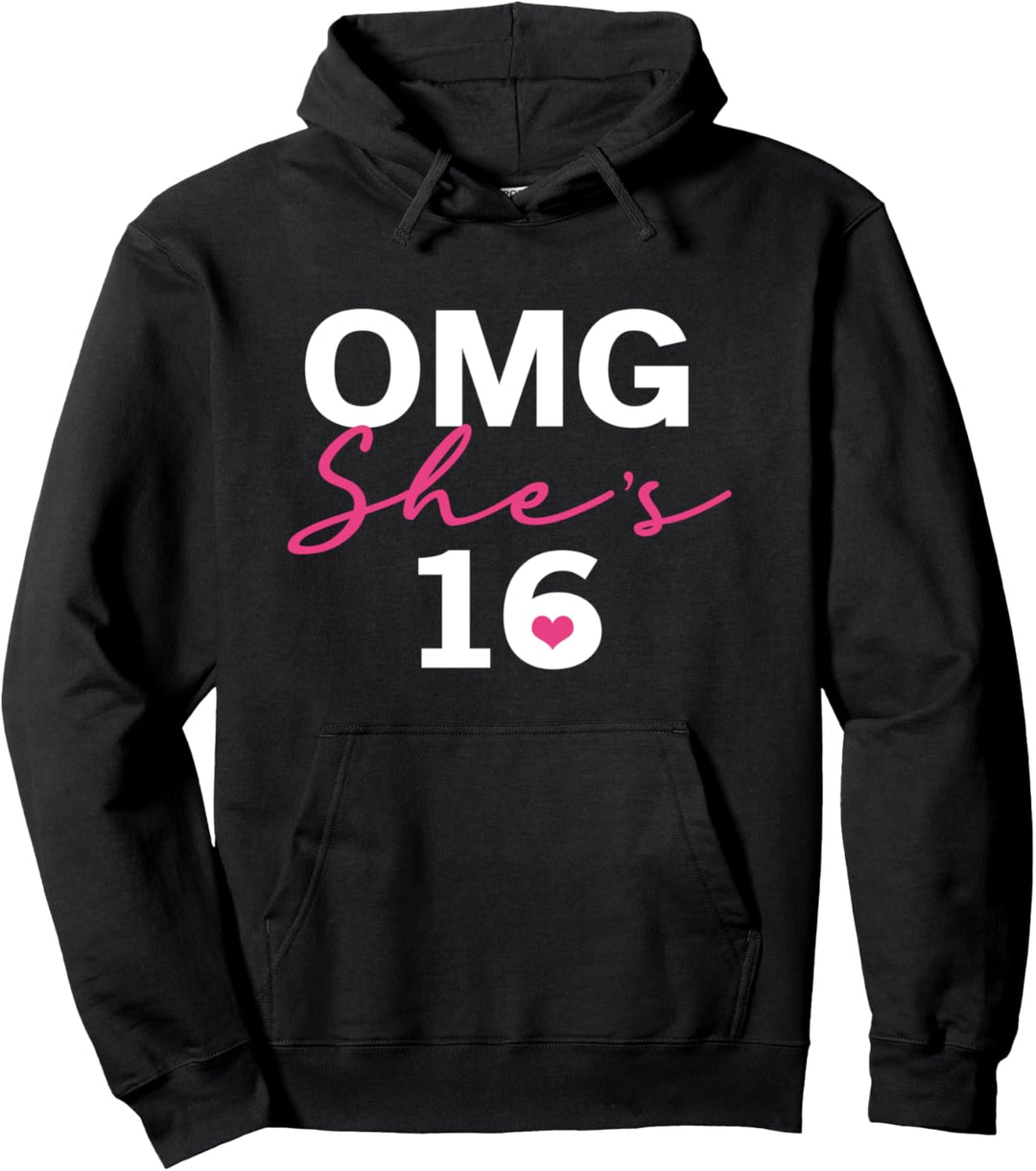 OMG Sie ist 16 | Sweet Sixteen Geburtstag Geschenk für Teena Pullover Hoodie