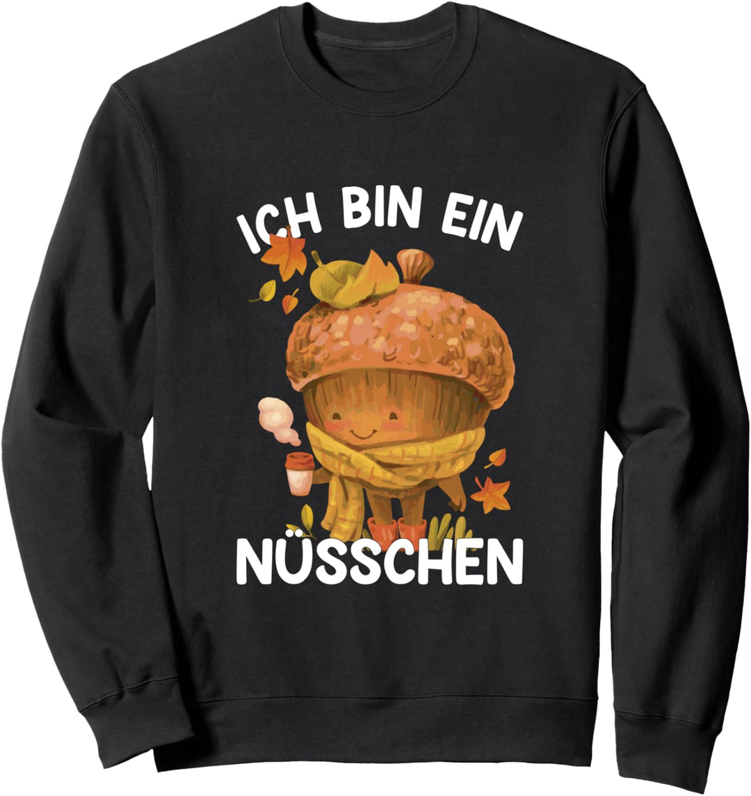 Nuss Kind Nüsschen Spruch Sweatshirt