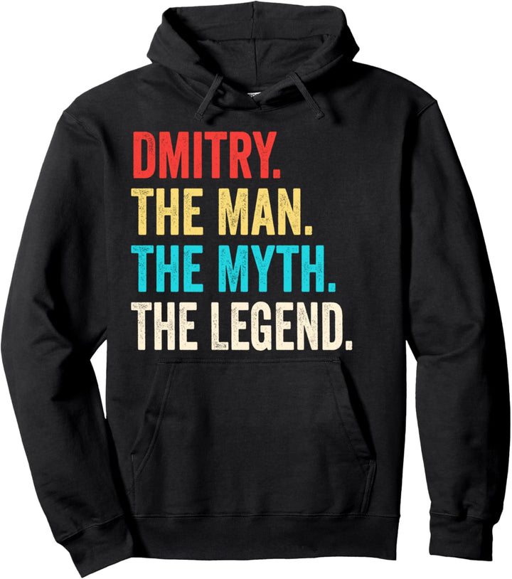 Dmitry The Man The Myth The Legend Shirt Geschenk für Dmitry Pullover Hoodie