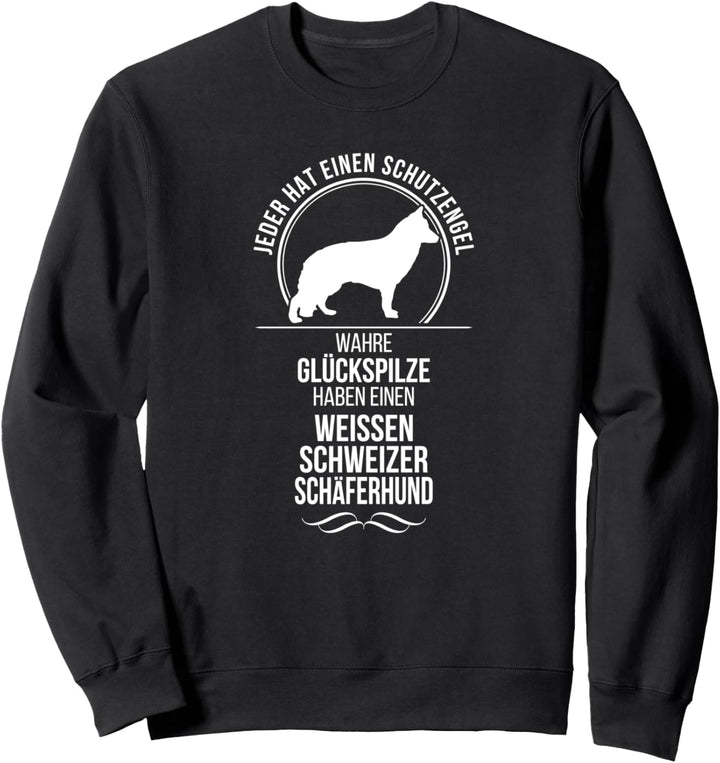 Weisser Schweizer Schäferhund Schutzengel Hund Hundespruch Sweatshirt