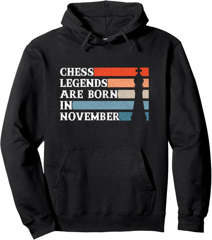 Chess Legends Are Born In November Vintage Schachspieler Pullover Hoodie