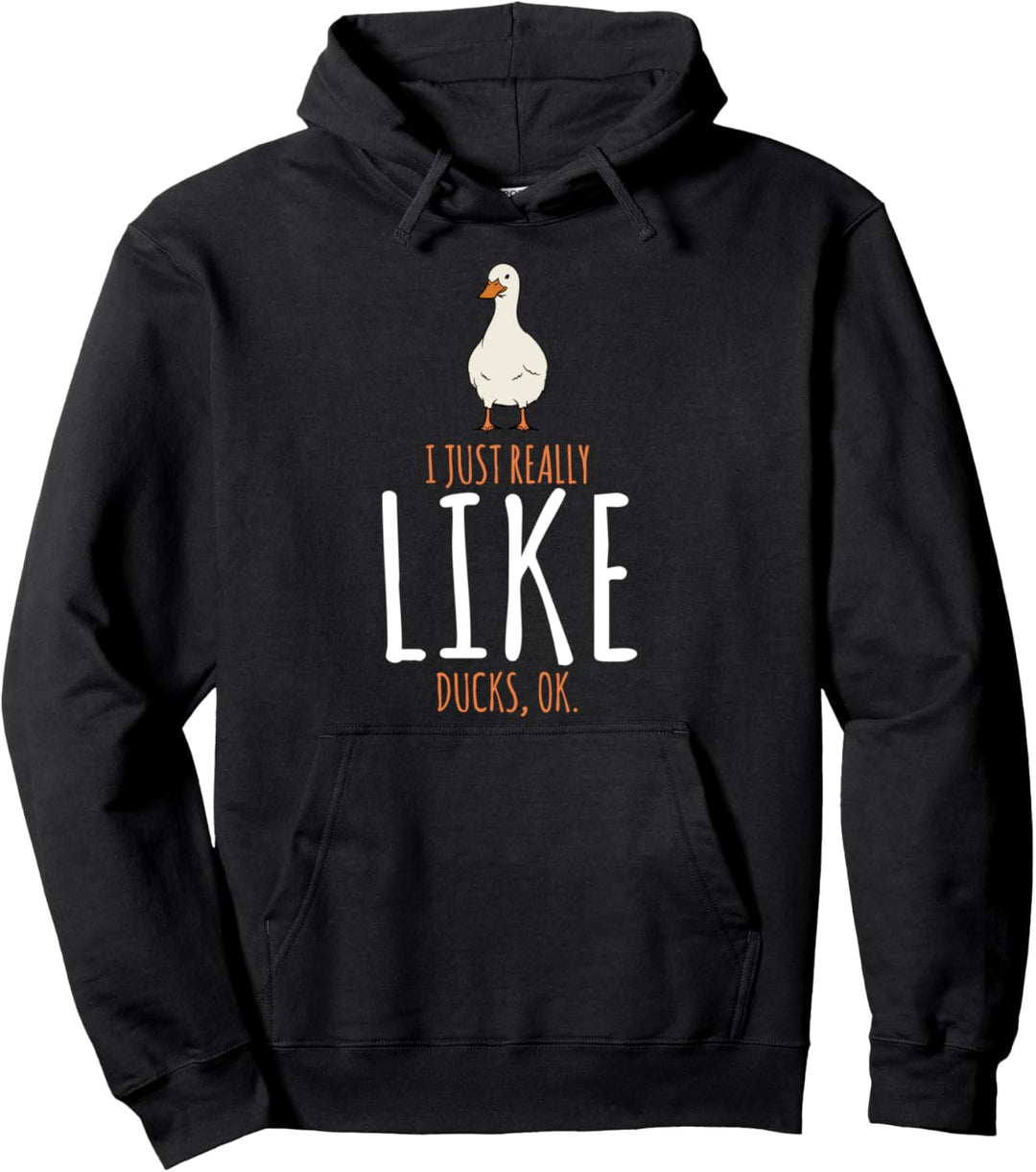 Entengeschenke - Ich mag Enten wirklich, ok Pullover Hoodie