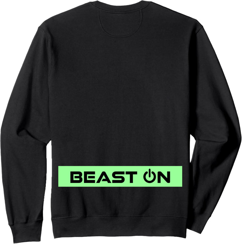 Beast ON Rücken Motiv hellgrüne Farbe Fitness Gym Motivation Sweatshirt