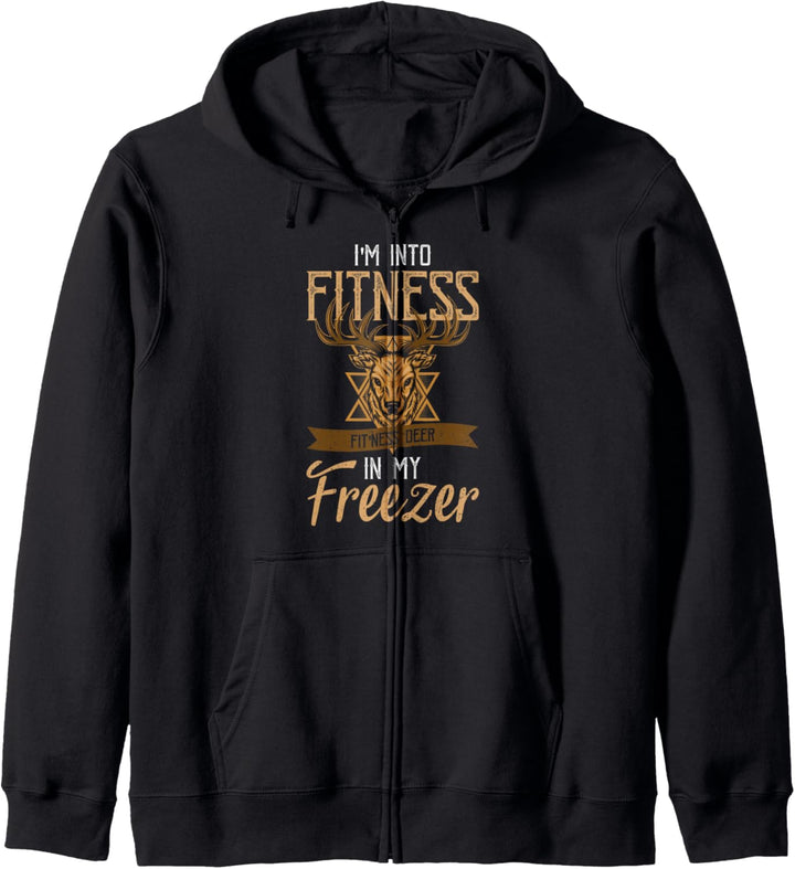 i'm into fitness fitness deer in my freezer Hunt Kapuzenjacke