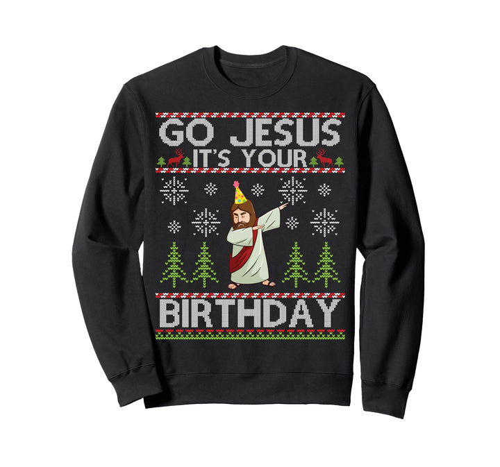 Dabbing Go Jesus It's Your Birthday Frohe Weihnachten Sweatshirt