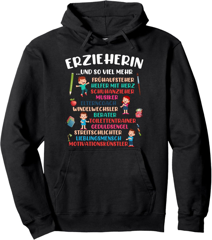 Erzieherin.. und so viel mehr Kindergärtnerin Kindergarten Pullover Hoodie