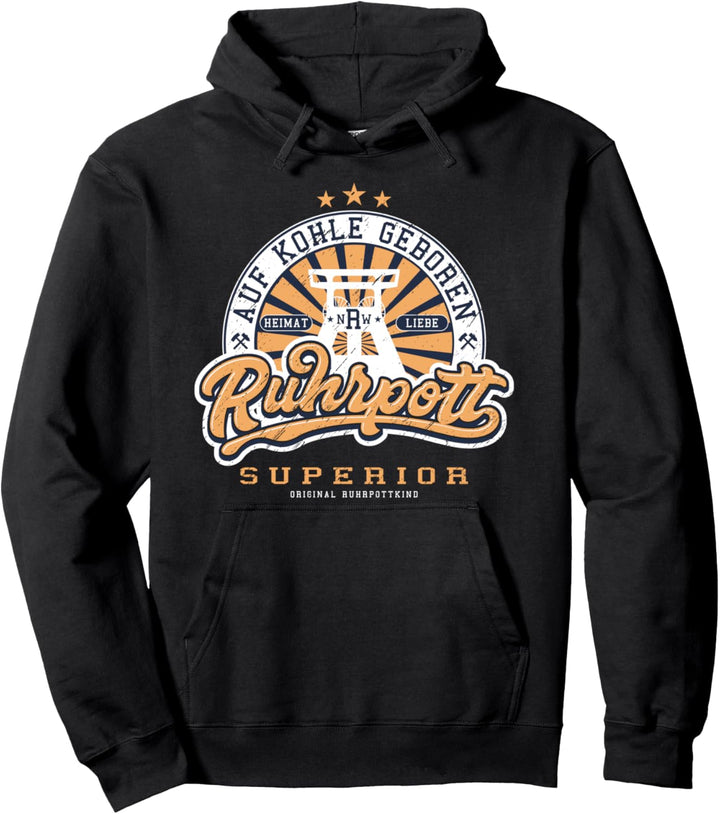 Ruhrpott - Auf Kohle Geboren Pullover Hoodie
