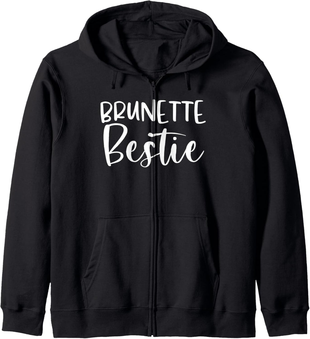 Every Blonde Needs A Brunette Bestie BFF Friends Geschenke Kapuzenjacke