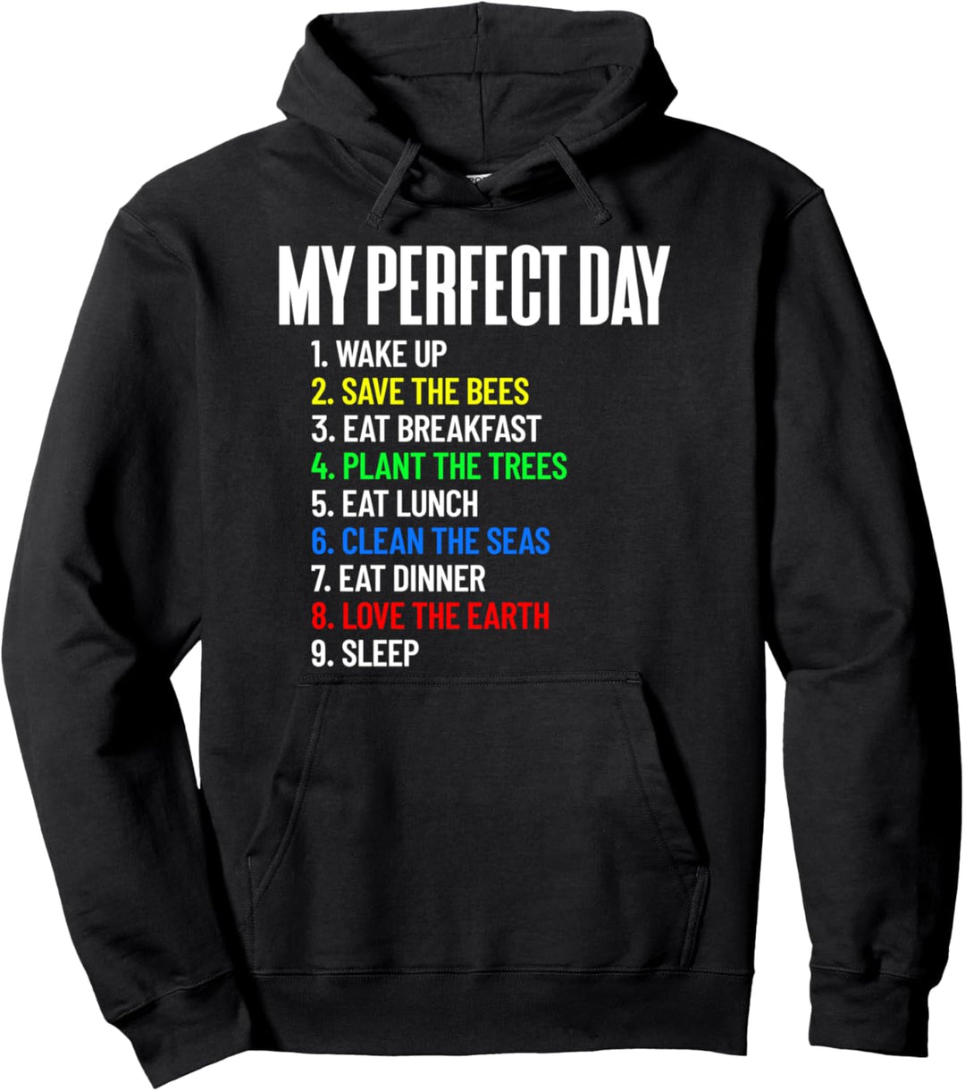 Mein perfekter Tag Liebe Erde den ganzen Tag Erde Day Pullover Hoodie