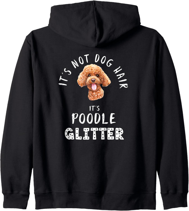 It's Not Dog Hair It's POODLE Glitter Hunde Spruch Kapuzenjacke