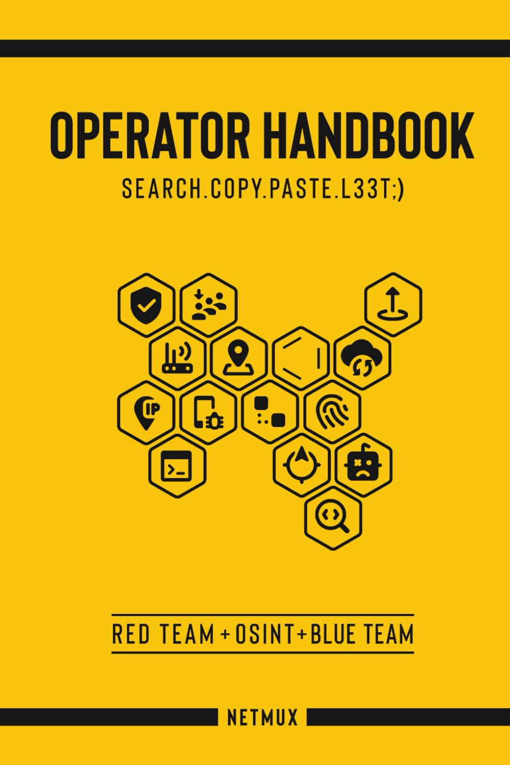 Operator Handbook: Red Team + OSINT + Blue Team Reference, Taschenbuch