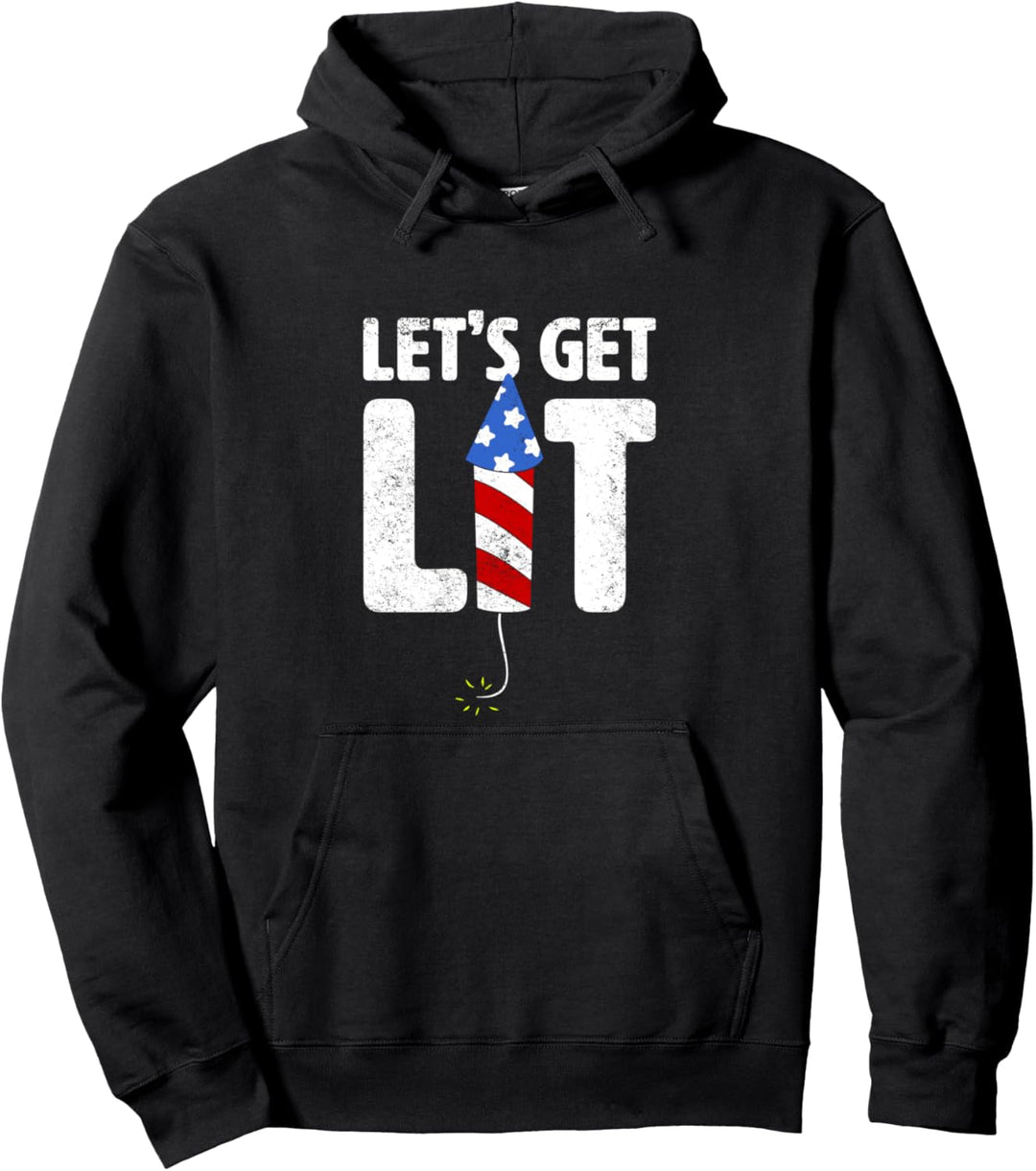 Let's Get Lit Fireworks 4th Of July Funny Pullover Hoodie